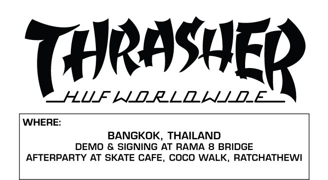 HUF X Thrasher Stoops Asia Tour 2014. Bangkok demo and signing
