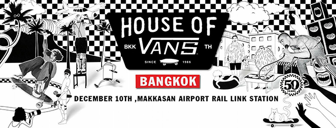 House Of Vans Bangkok
